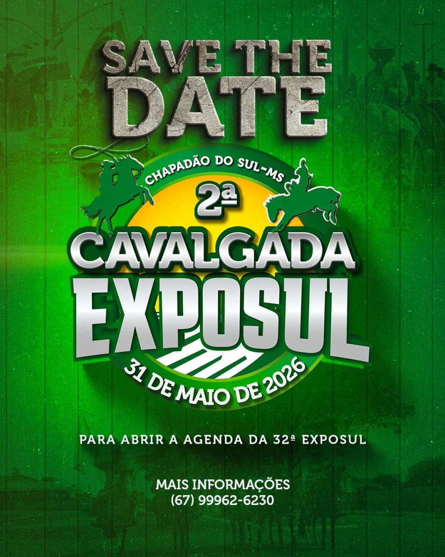 Cavalgada da EXPOSUL promete movimentar Chapadão do Sul no dia 31 de maio