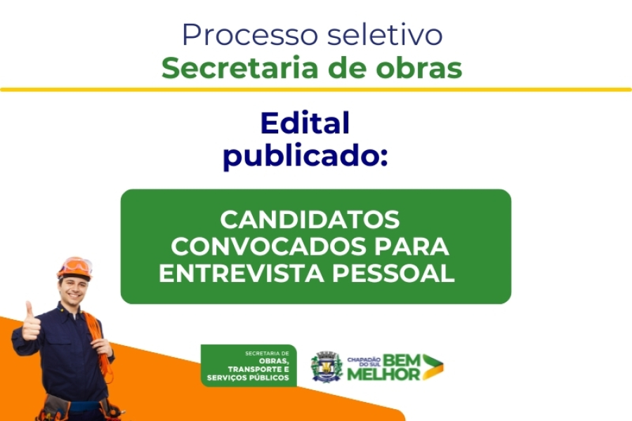 Prefeitura de Chapadão do Sul inicia entrevistas de processo seletivo nesta quinta-feira (16)